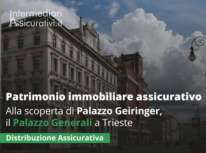 Palazzo Geiringer, il Palazzo Generali a Trieste
