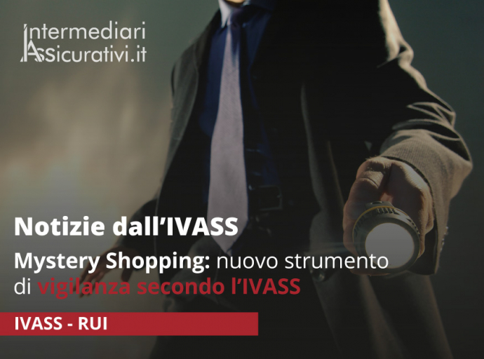 Mystery Shopping: nuovo strumento di vigilanza secondo l’IVASS