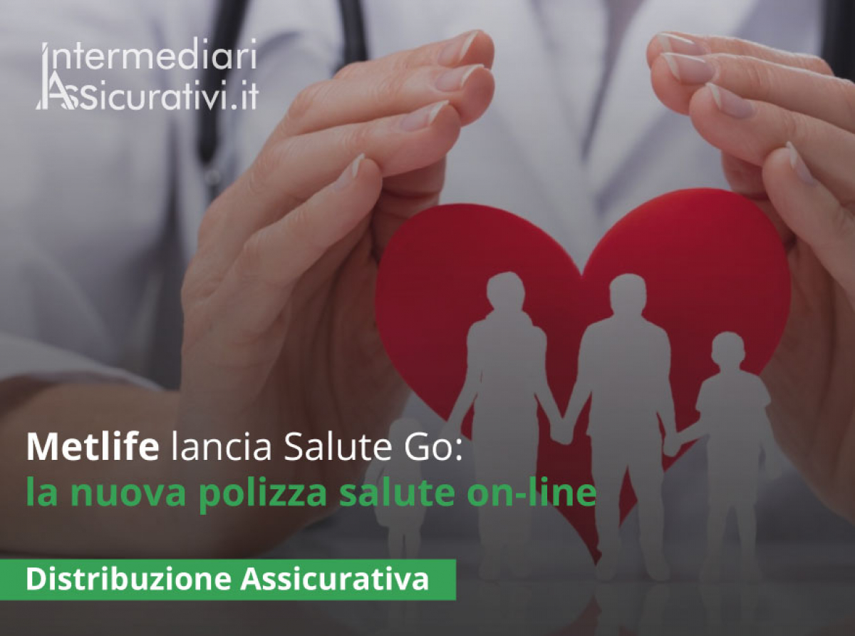 Metlife lancia Salute Go: la nuova polizza salute on-line