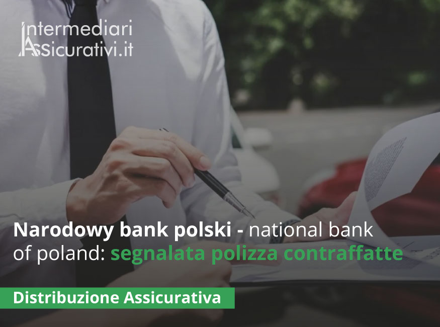 Narodowy bank polski - national bank of poland: segnalata polizza contraffatte