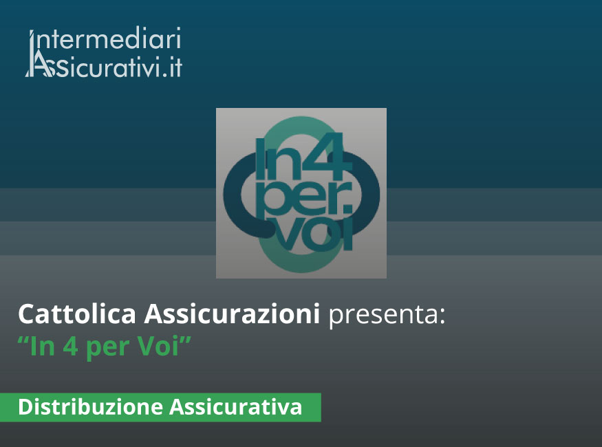 cattolica-assicurazioni-presenta-in-4-per-voi