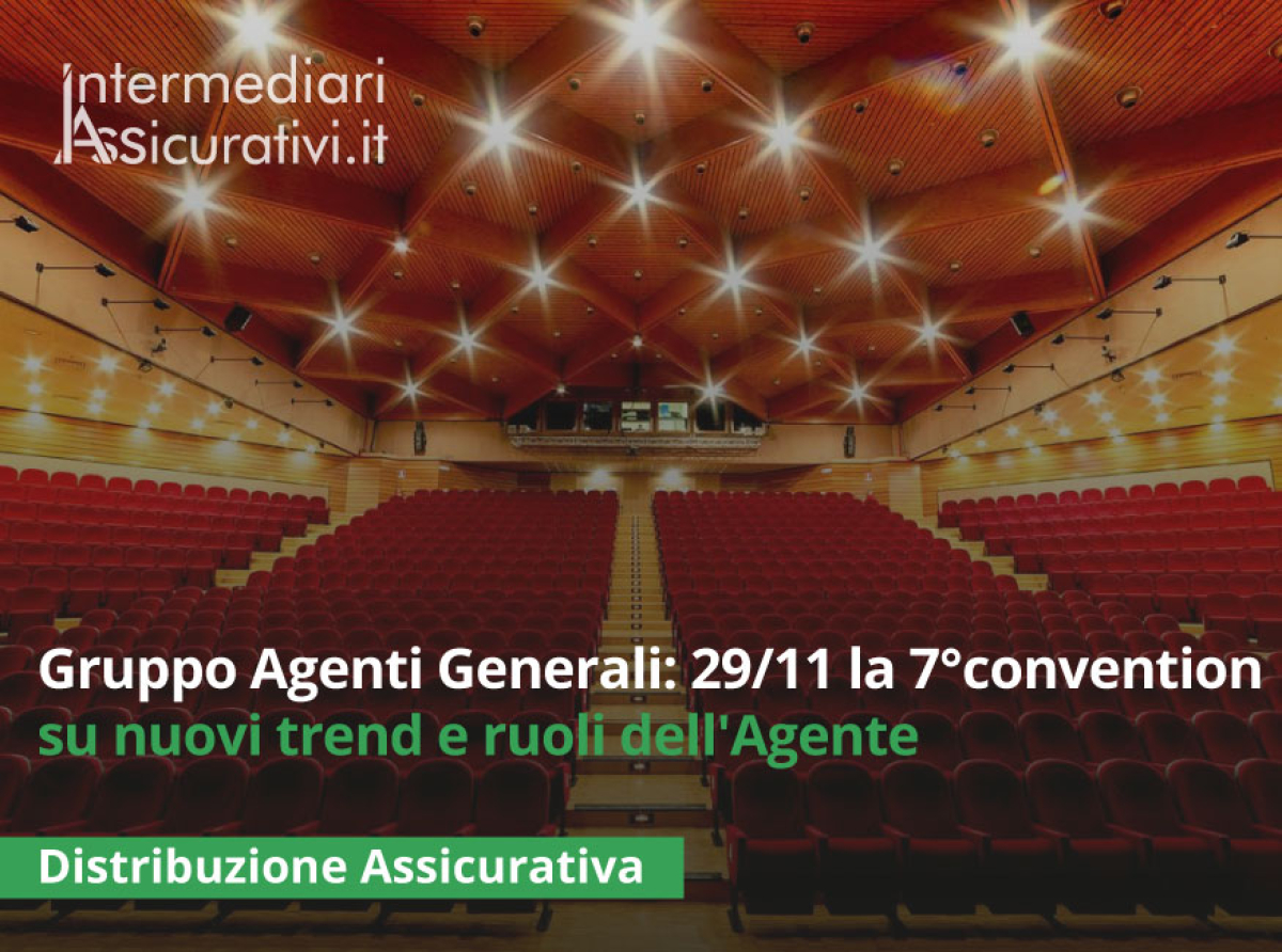 gruppo-agenti-generali-29-novembre-la-7-convention-su-nuovi-trend-e-ruoli-dell-agente