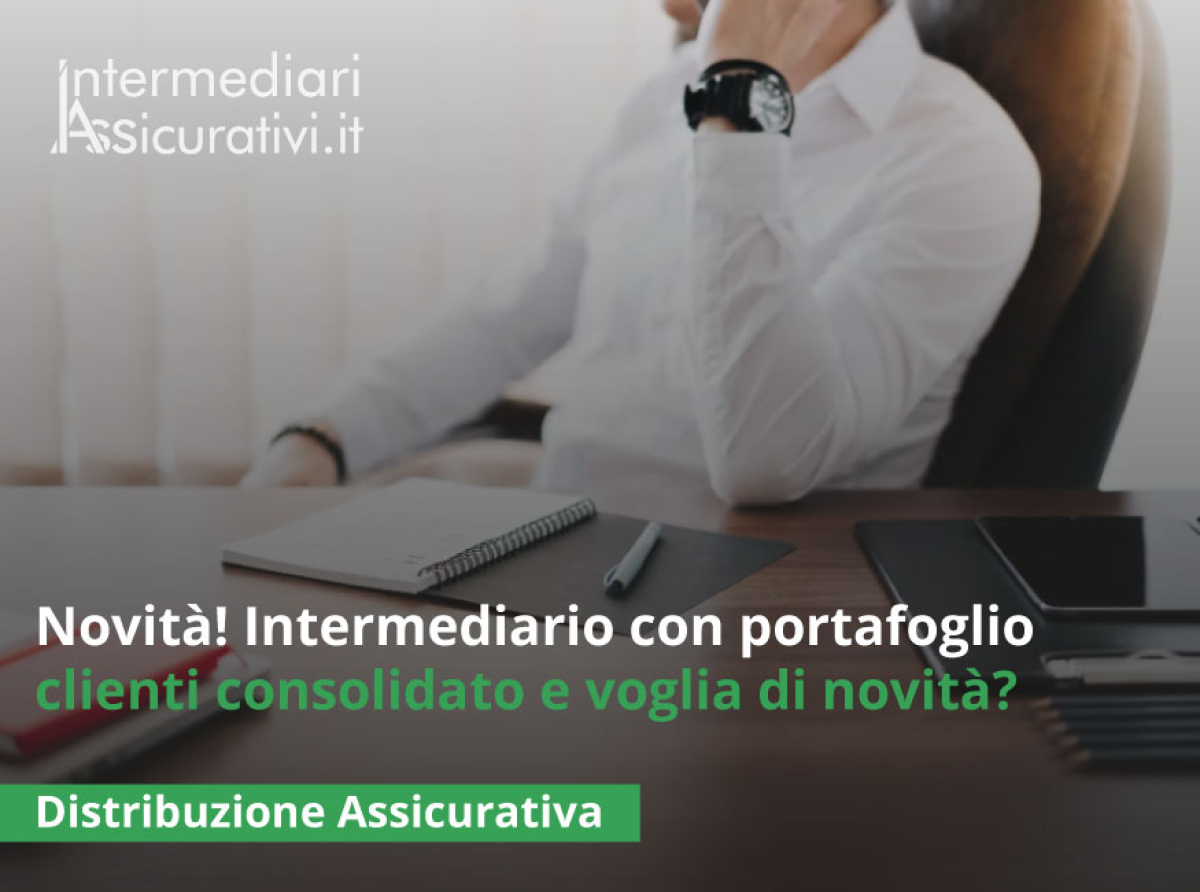 novita-intermediario-con-portafoglio-clienti-consolidato-e-voglia-di-novita