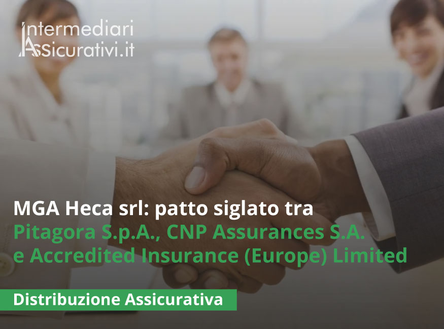 mga-heca-srl-patto-siglato-tra-pitagora-s-p-a-cnp-assurances-s-a-e-accredited-insurance-europe-limited
