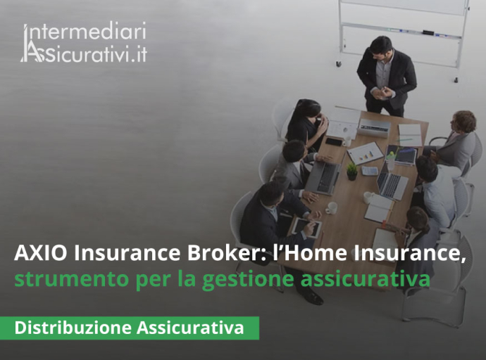 AXIO Insurance Broker: l’Home Insurance, il nuovo strumento per una gestione assicurativa trasparente e sicura
